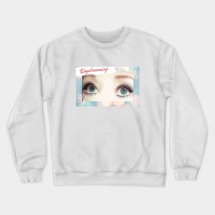 Daydreaming Crewneck Sweatshirt